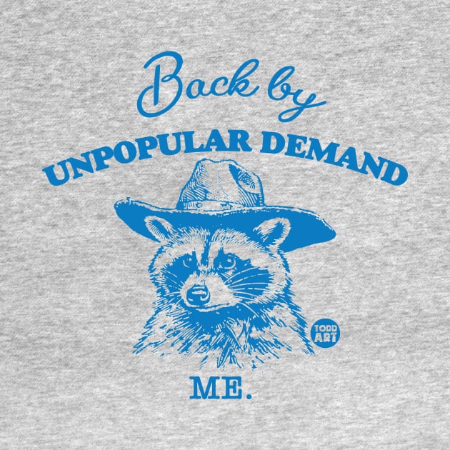 back unpopular demand by toddgoldmanart